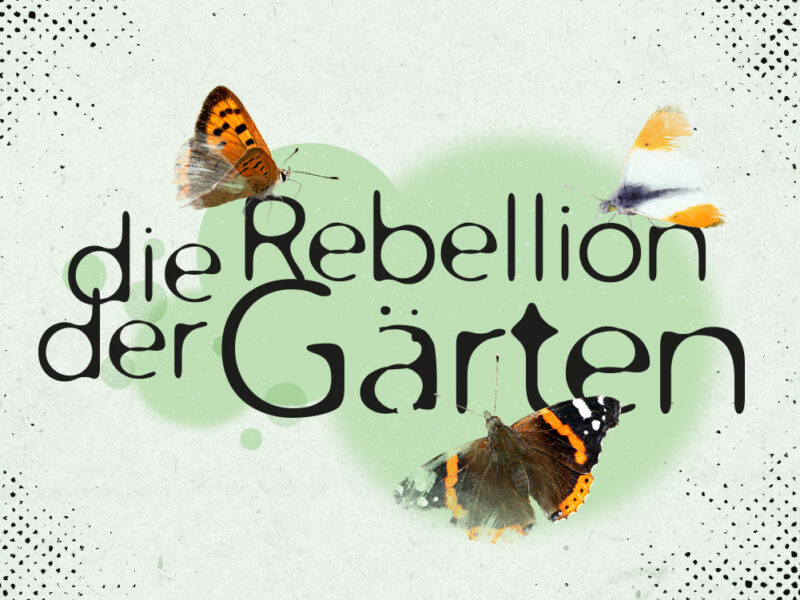Rebellion der Gärten